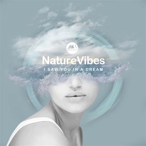 Stream Naturevibes I Saw You In A Dream M Sol Deep By M Sol Deep