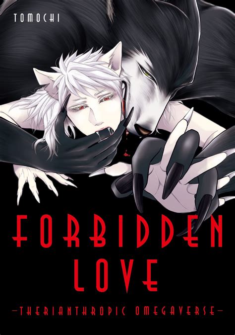 FORBIDDEN LOVE-THERIANTHROPIC OMEGAVERSE- Vol. 1 by Tomochi | Goodreads