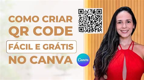 QR Code Grátis e Personalizado Como Criar QR Code no Canva YouTube