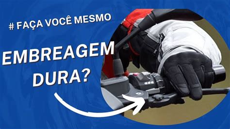 Aprenda Lubrificar E Ajustar O Cabo De Embreagem Da Sua Moto Youtube