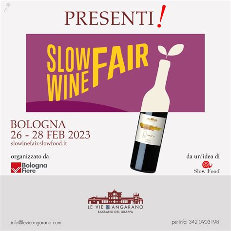 Slow Wine Fair 2023 Cantina Le Vie Angarano