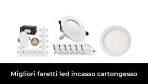 Migliori Faretti Led Incasso Cartongesso Nel Recensioni