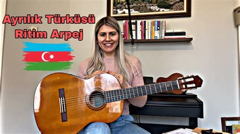 Ayrılık Türküsü Ritim Ile Nasıl Çalınır 🎸 Youtube