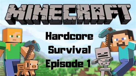 Hardcore Minecraft Survival Episode 1 Youtube