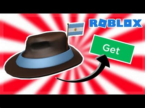 LẤY ITEMS International Fedora Argentina MIỄN PHÍ ROBLOX YouTube