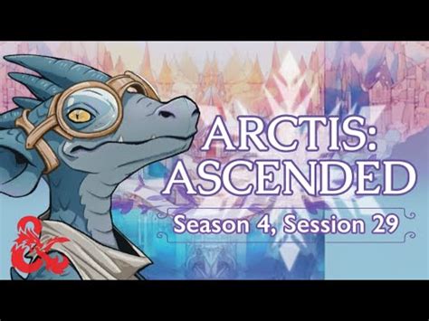 Arctis Ascended Season Session Ceremony Prep Dungeons