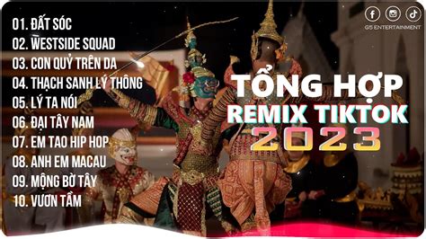 Đất Sóc Westside Squad Playlist G R Remix Nhạc Trẻ Remix Hot Trend TikTok YouTube