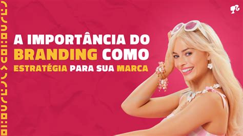 A importância do Branding como estratégia para a sua marca TradeSuite