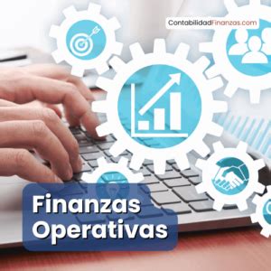 Finanzas Operativas Qué son clasificación caso práctico y demás