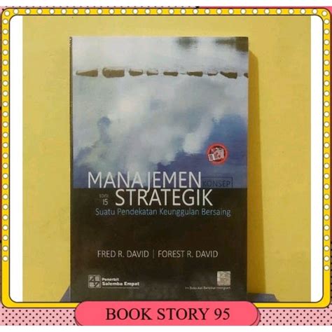 Jual Manajemen Strategik Edisi 15 By Fred David Shopee Indonesia