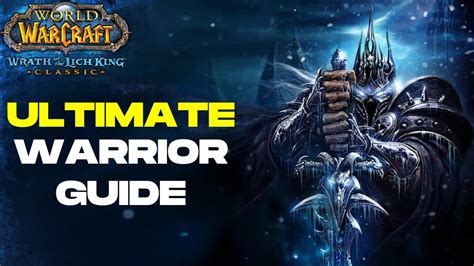 Ultimate Wotlk Classic Fury Warrior Guide Youtube