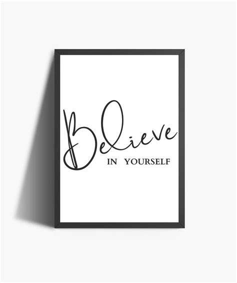 Believe In Yourself Inspirational Quotes Print Motivational Wall Art