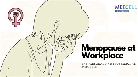 Menopause At Workplace Women Wellness By Medcell Pharma