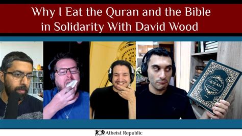 Why I Eat The Quran And The Bible In Solidarity With David Wood YouTube