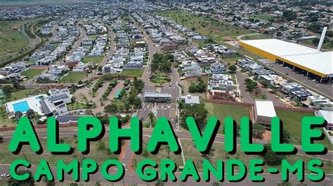 Residencial Alphaville Campo Grande Ms Youtube