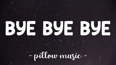 Nsync Bye Bye Bye Lyrics