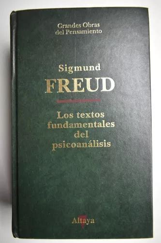 Los Textos Fundamentales Del Psicoanálisis Sigmund Freud Cuotas sin