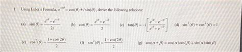 Solved Using Euler S Formula Ei Cos Isin Derive Chegg