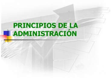 PPT PRINCIPIOS DE LA ADMINISTRACI PowerPoint Presentation Free To