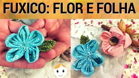 Como Fazer Fuxico De Flor Simples Folhinhas Para Enfeitar