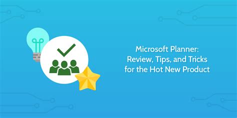 Microsoft Planner: Review, Tips, and Tricks for the Hot New Product | Process Street | Checklist ...