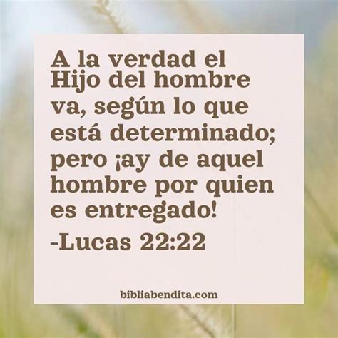 Explicación Lucas 22 22 A la verdad el Hijo del hombre va según lo