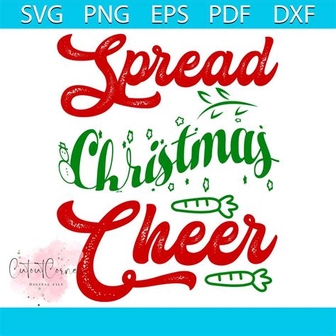 Spread Christmas Cheer Svg Christmas Svg Xmas Svg Carrot Inspire