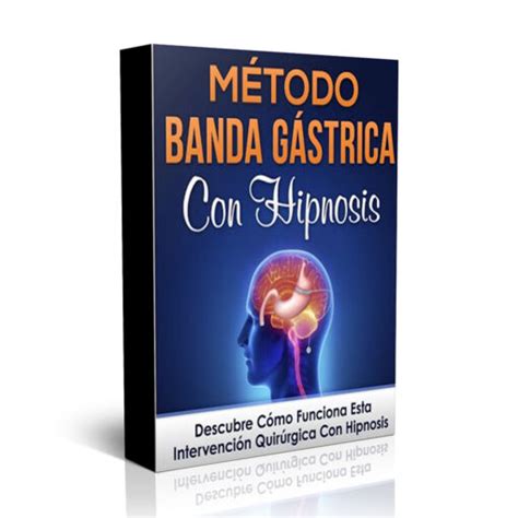 Curso Metodo Banda Gastrica con hipnosis de Ignacio Muñoz Mis Cursos