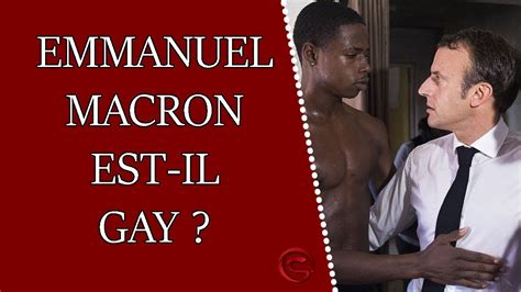 Emmanuel Macron Est Il Gay Youtube