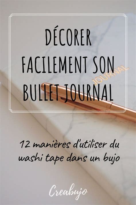 Utiliser du Washi tape dans votre Bullet journal Ma Cohérence