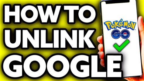 How To Unlink Google Account from Pokemon Go (EASY!) - YouTube