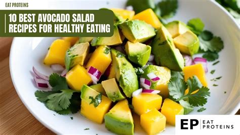 avocado salad recipes  healthy eating