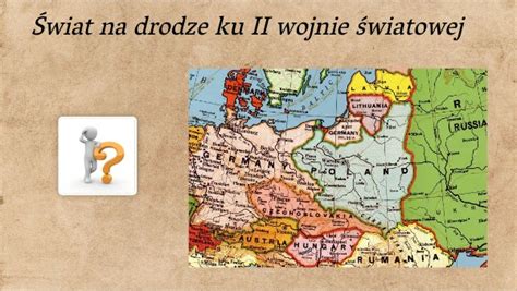 Świat na drodze ku II wojnie światowej