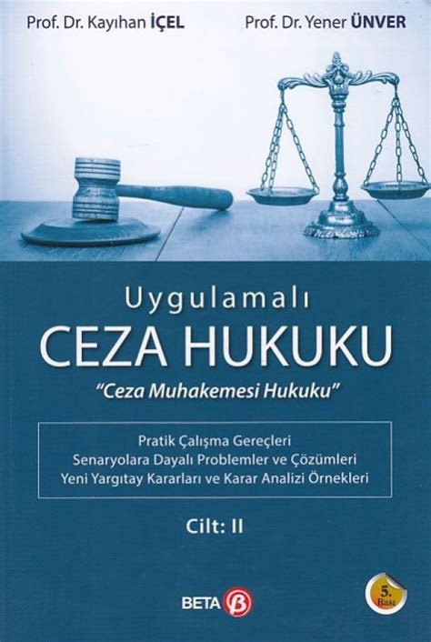 Uygulamalı Ceza Hukuku Cilt II Kayıhan İçel