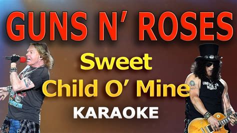 Guns N Roses Sweet Child O Mine Lyrics Karaoke Youtube