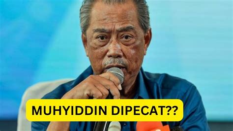 Kalah Prk Kkb Muhyiddin Dipecat Youtube