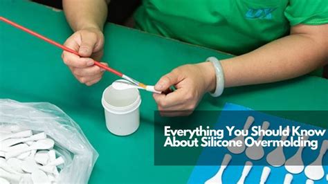 Silicone Overmolding The Ultimate Guide