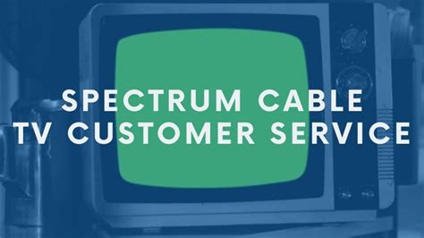 Spectrum Cable TV Customer Service