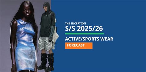 S S 2025 Active Sportswear Forecast The Inception F Trend