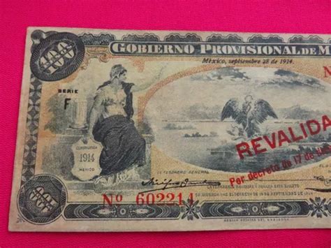 Billete 100 Pesos Gobierno Provicional 1914 Revalidado En Venta En