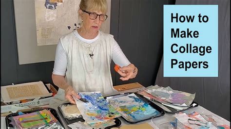 How To Make Collage Papers Part I Art With Adele Collage Making