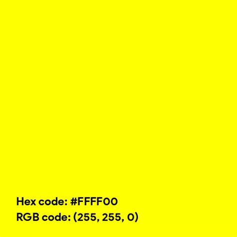 Pure Yellow Color Hex Code Is Ffff00