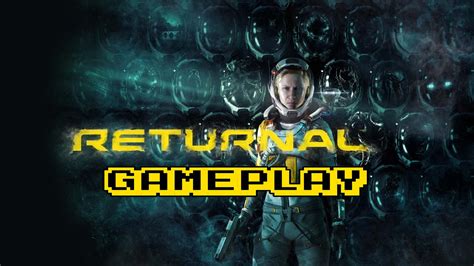 Returnal Gameplay - Capsule Computers