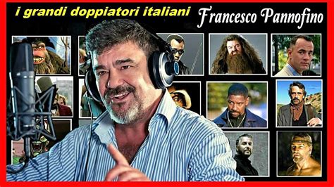 Francesco Pannofino I Grandi Doppiatori Italiani Youtube