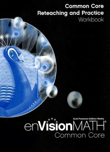 Envision Math Common Core Reteaching And Practice Grade Pearson