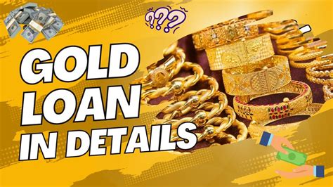 Gold Loan In Details Updated 2023 Youtube