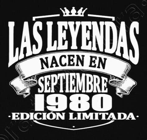 Camiseta Las Leyendas Nacen En Septiembre 1980 LaTostadora Fiesta