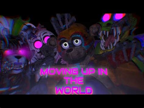 Fnaf Sfm Blender C D Prisma D Moving Up In The World Collab Map