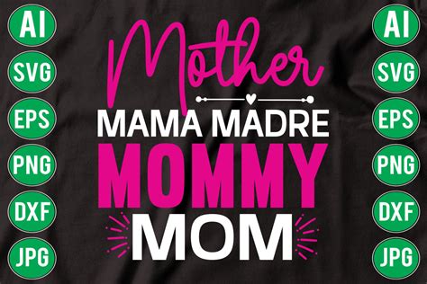 Mother Mama Madre Mommy Mom Svg Graphic By Gatewaydesign · Creative Fabrica