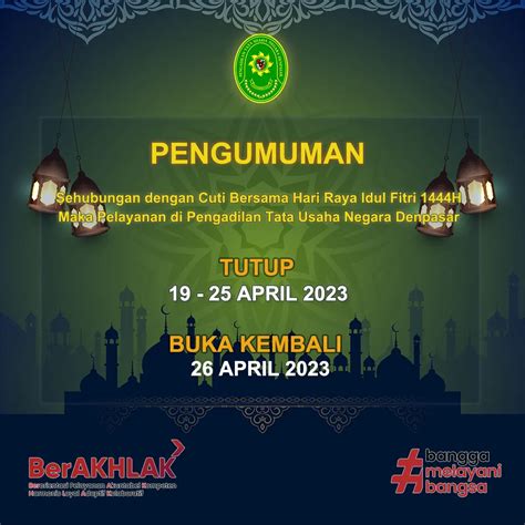 Pengumuman Layanan Tutup Hari Raya Idul Fitri 1444h Ptun Denpasargoid